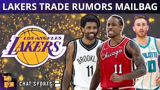 Lakers Trade Rumors Mailbag Ft DeMar DeRozan, Kyrie Irving, Zach LaVine, Gordon Hayward & Kyle Lowry
