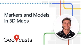 How to build 3D maps with the Maps Javascript API