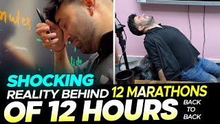 Reality of 12 Hours Marathon Back to Back 🤯| Mohit Sir