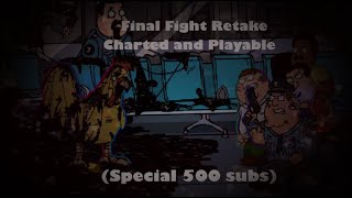 【FINAL FIGHT BUT THE FIGHT IS THE FINAL/FNF】 (CHARTED AND PLAYABLE) ESPECIAL 500 SUBS