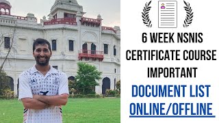 6 Week NSNIS Certificate Course, Important Document Requirement for Online/Offline Admission Process