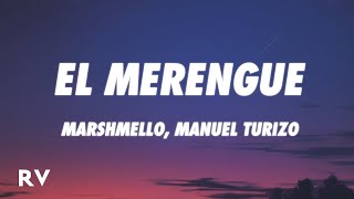 Marshmello, Manuel Turizo - El Merengue (Letra/Lyrics) |Top Music Trending