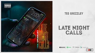 Tee Grizzley - "Late Night Calls"