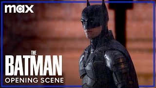 Opening Scene | The Batman | Max