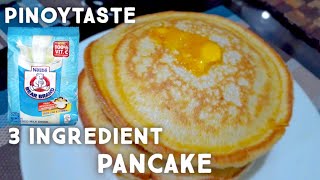 WOW!! 3 ING. PANCAKE | PINOY TASTE | WITHOUT BAKING POWDER AND HAND MIXER!