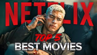 Top 5 Best Movies on Netflix to Watch Now! 2024