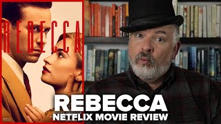 Rebecca (2020) Netflix Original Movie Review