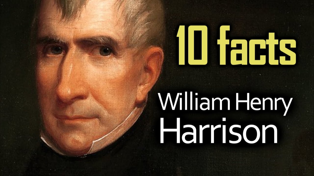 10 William Henry Harrison Facts - YouTube