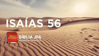 ISAÍAS 56 - Bíblia JFA Offline