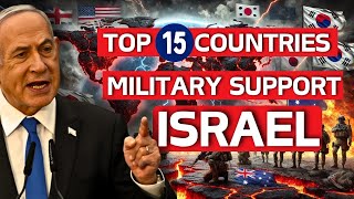 15 Countries Supporting Israel’s Military in 2025 | A Strategic Alliance