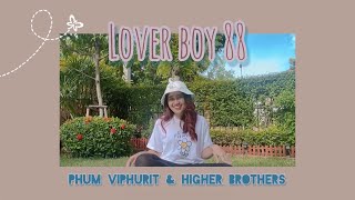 Lover Boy 88 - Phum Viphurit \u0026 Higher Brothers (Cover) | pin
