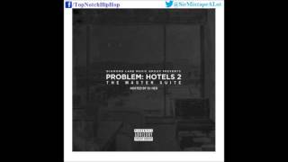 Problem - Pimpin Ain't Easy (Ft. Teeflii \u0026 Kevin McCall) [Hotels 2: The Master Suite]