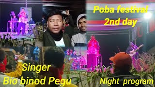 POBA FESTIVAL 2ND DAY NIGHT PROGRAM SINGER BIO BINOD PEGU. SURESH DOLEY VLOGS..2025