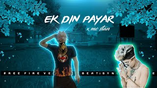 MC STAN - Ek Din Pyar Free Fire Montage | free fire song status | free fire status | ff status