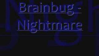 Brainbug - Nightmare