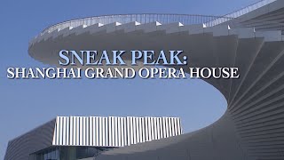 Shanghai Grand Opera House: One step closer to grand opening