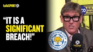 Simon Jordan REACTS To Leicester's FFP Charges & WARNS They Will Face BIGGEST Possible Sanctions 😱😳