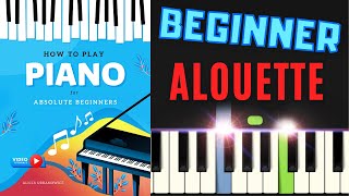 Alouette I Beginner Piano Tutorial Easy Sheet Music I How to Play for Absolute Beginners SLOW