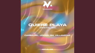 Quiere Playa (Original Mix)