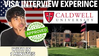 US F1 Visa Interview Experience  | Caldwell University