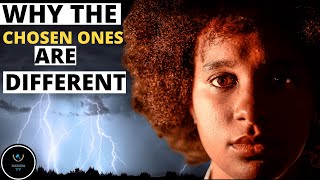 chosen ones are born different |You are chosen