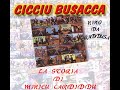 cicciu busacca la storia di minicu cardiddu 1° parte