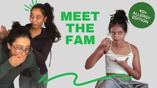 MEET THE FAM | ALLERGY EDITION