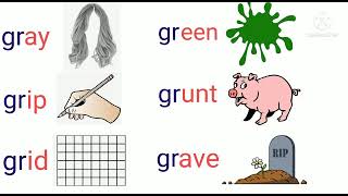 Consonant blends / Initial blends gr words / Learn Phonics for Kids / Vowel for kids / Vowel Blends