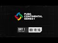 pcs1 europe finals • day 1 • pubg continental series