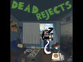 Dead Rejects - Anti-Social Summer [FULL ALBUM!]
