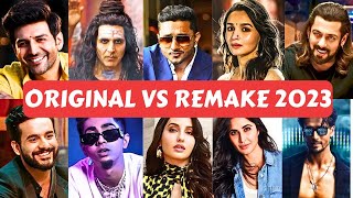Bollywood Original Vs Remake Hindi Songs 2023 | Remake Songs