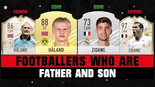 Footballers FATHER and SON! 👨👩👦🔥 ft. Haland, Zidane & Drogba!