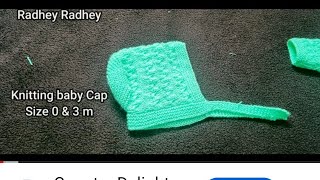 (Part - 3)Knitting baby Very easy and beautiful Cap Size 0 to 3m Radhey Radhey.