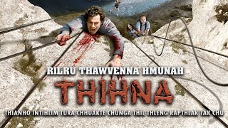 RILRU THAWVENNA HMUNAH THIHNA || THIANHO INTIHLIM TURA CHHUAKTE CHUNGA THIL THLENG RAPTHLAK || MIZO