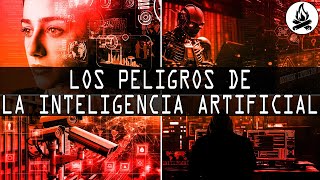 LOS PELIGROS DE LA INTELIGENCIA ARTIFICIAL