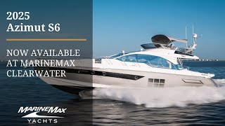 2025 Azimut S6 Available at MarineMax Clearwater