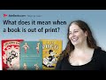 What does it mean when a book is out of print?