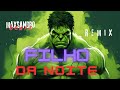 MC Ryan SP & Matuê - Filho da Noite (Remix Pisadinha) | Prod. Maxsandro