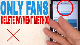 ✅ How To Delete Payment Method On Only Fans 🔴