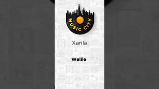Welile by Xarila OUT NOW ON MUSIC CITY SA