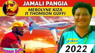 JAMALI PANGIA - Merolyne Kiza \u0026 Thomson Guffii 2022