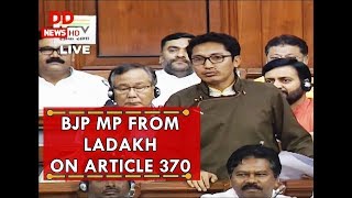 BJP MP from Ladakh Jamyang Tsering Namgyal speaks in Parliament on Article 370