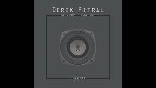 Derek Pitral - Fade Out (SPEC018)