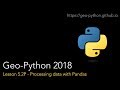 Geo-Python Lesson 5.2P - Processing data with Pandas