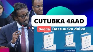 Xildhibaan Kooshin iyo Dooda wax kabadlka Cutubka 4aad ee Dastuurka dalka