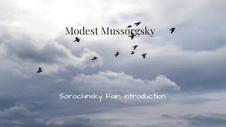 Modest Mussorgsky - Sorochinsky Fair, Introduction