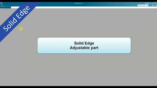 Solid Edge modeling - Adjustable Part