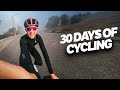 30 Days Of Training As A Cyclist