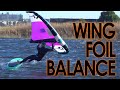 WING FOIL: Keeping Balance & Controlling Roll (foiling fundamentals)