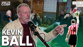 Kevin Ball | Football's Hardest Man?